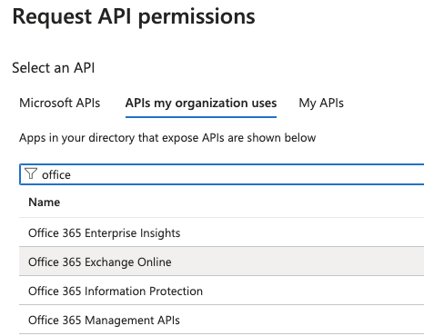 Request API Permissions - Office 365 Exchange Online